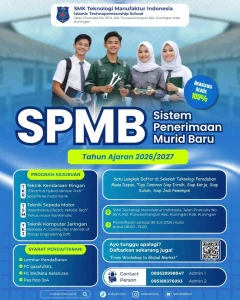 SMK Teknologi Manufaktur Indonesia kembali membuka Sistem Penerimaan Murid Baru (SPMB) Tahun Ajaran 2026/2027 .